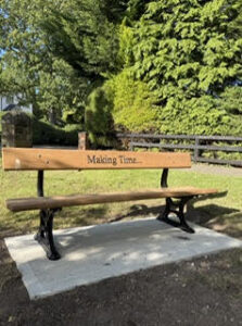 A bench with inscription 'Making Time'